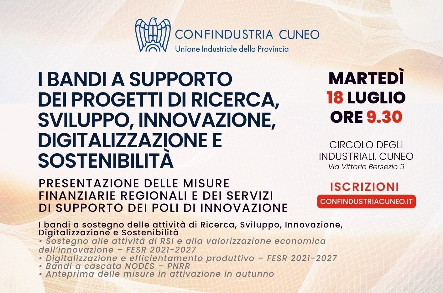 I BANDI A SUPPORTO DEI PROGETTI DI RICERCA, SVILUPPO, INNOVAZIONE, DIGITALIZZAZIONE E SOSTENIBILITA'